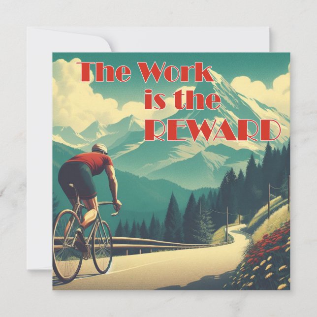 The Work Is The Reward Cyclist Mountains (Front)