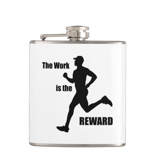 The Work Is The Reward Runner Flask