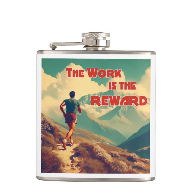 The Work Is The Reward Runner Mountains Flask (Front)