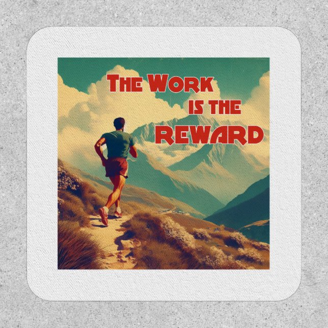 The Work Is The Reward Runner Mountains Patch (Front)