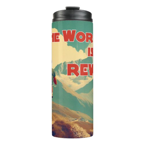 The Work Is The Reward Runner Mountains Thermal Tumbler
