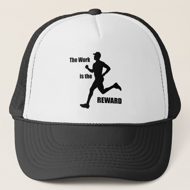 The Work Is The Reward Runner Trucker Hat (Front)