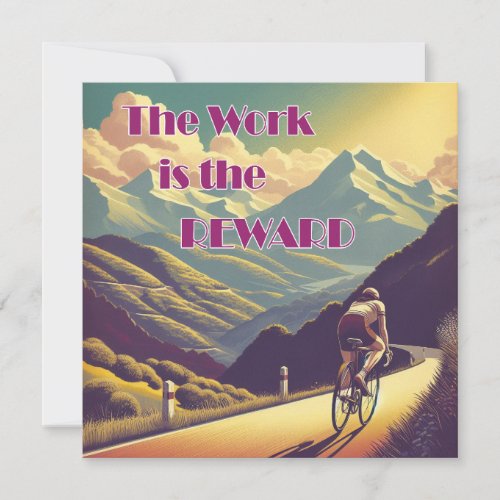 The Work Is The Reward Woman Cyclist Mountains