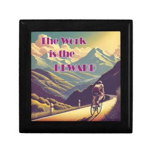 The Work Is The Reward Woman Cyclist Mountains Gift Box