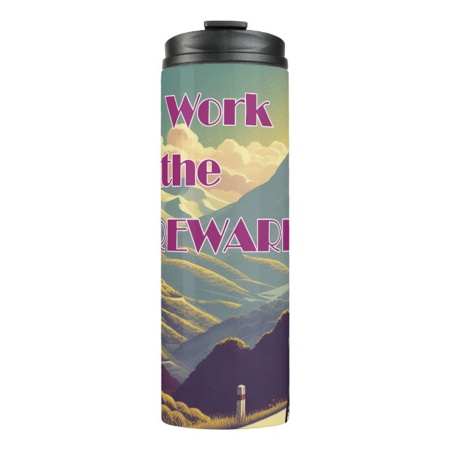 The Work Is The Reward Woman Cyclist Mountains Thermal Tumbler (Front)