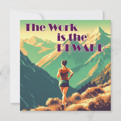 The Work Is The Reward Woman Runner Mountains