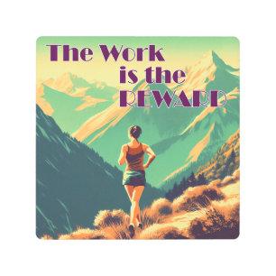 The Work Is The Reward Woman Runner Mountains Metal Print