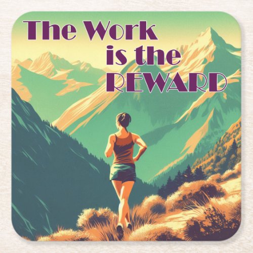 The Work Is The Reward Woman Runner Mountains Square Paper Coaster