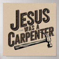 The Work of Christ, Jesus Was A Carpenter
