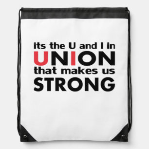 The Work Union That Makes Us Strong Classic Drawstring Bag