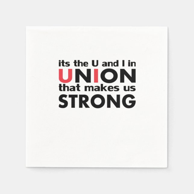 The Work Union That Makes Us Strong Classic Napkins (Front)