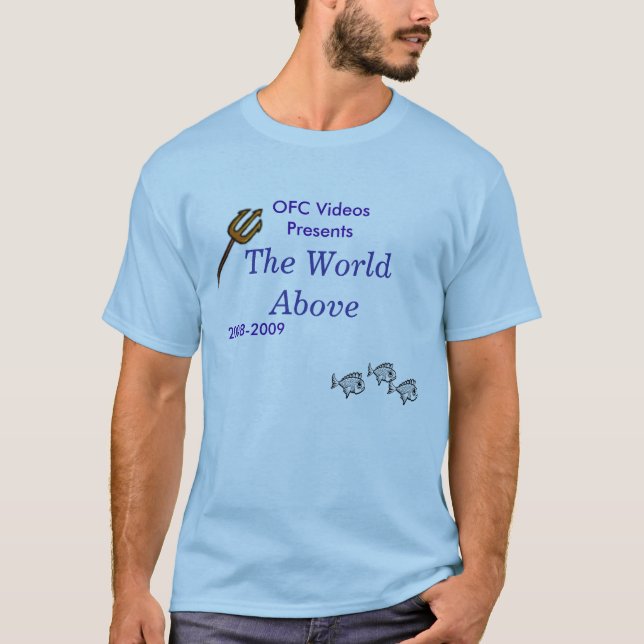 The World Above T-Shirt (Front)