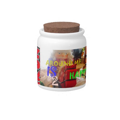 The World Around Me is Happy to Have You _ Festive Candy Jar