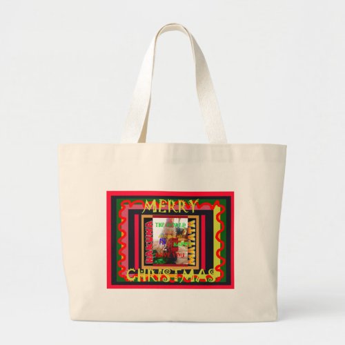 The world around Me is happy to Have You Large Tote Bag