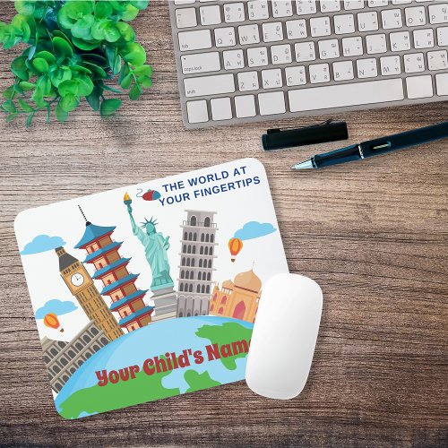 The World At Your Fingertips Around the World Mouse Pad