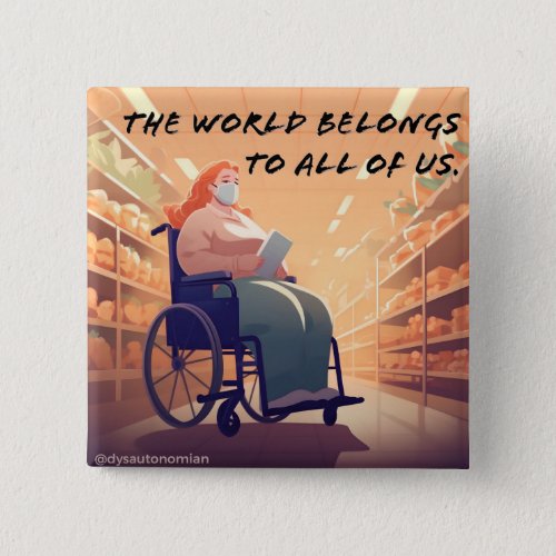 the world belongs to all of us button