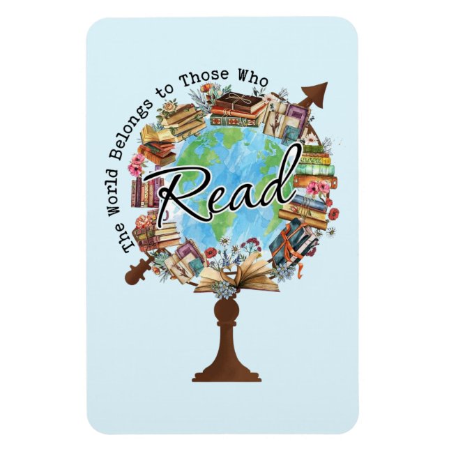 The World Belongs to Those Who Read Magnet (Vertical)