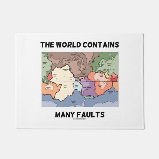 The World Contains Many Faults Earthquake Humor Doormat