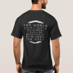 The World Doesn&#39;t Punish The Sinners Thugs... T-shirt at Zazzle