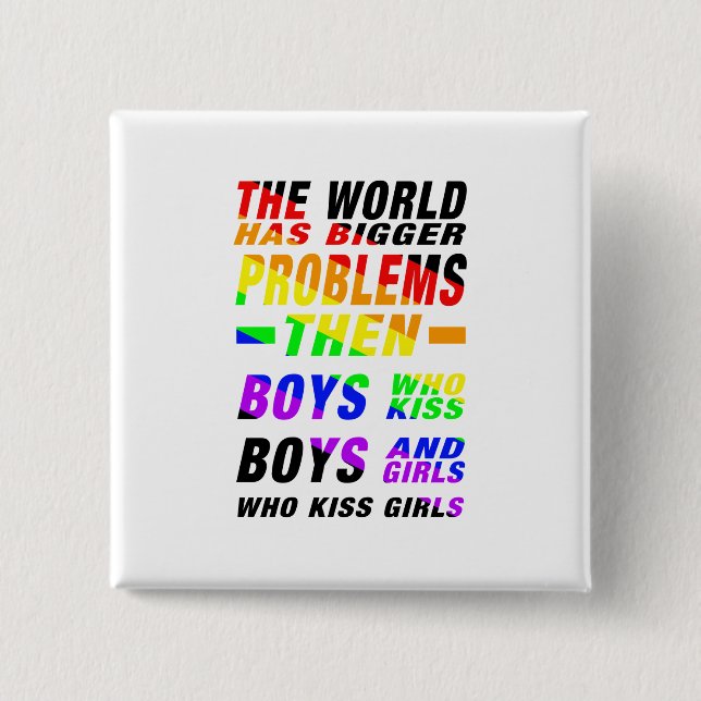 The World has bigger Problems Button (Front)