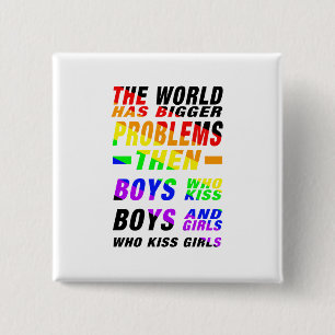 The World has bigger Problems Button