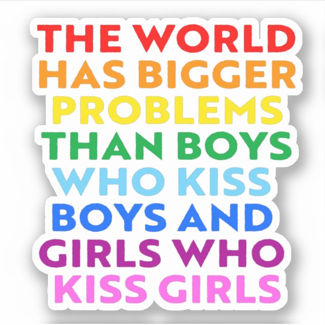 The world has bigger problems sticker (Front)