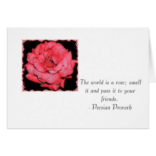 The world is a rose; smell it and pass it ... cards (Front Horizontal)