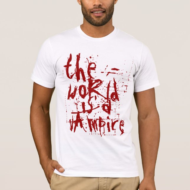 the world is a vampire T-Shirt (Front)