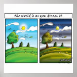 The World Is As You Dream It - Motivational Poster at Zazzle