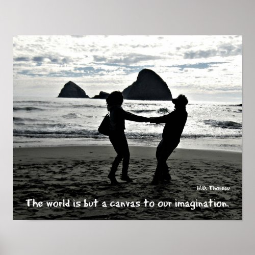 The world is but a canvas to our imagination poster