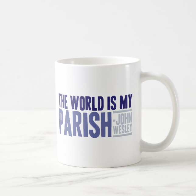 The World is my Parish Coffee Mug (Right)