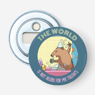 The World Is Not Ready Singing Groundhog Bottle Opener