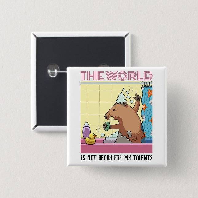 The World Is Not Ready Singing Groundhog Button (Front & Back)