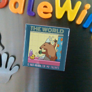 The World Is Not Ready Singing Groundhog Magnet