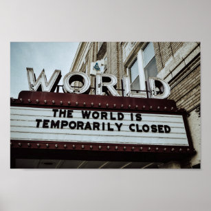 The World is Temporarily Closd (Due To COVID-19) Poster
