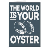 The World Is Your Oyster Go Find Your Pearl Grad (Front)