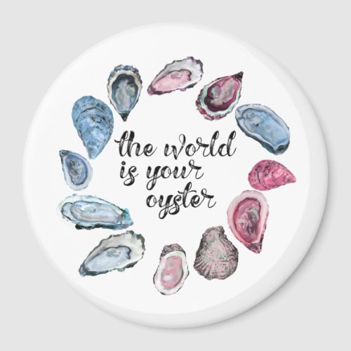 The world is your oyster magnet