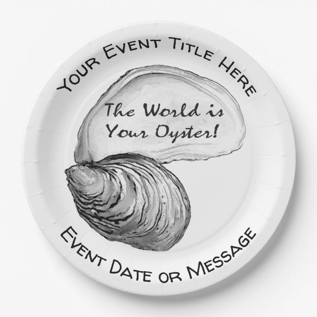 The World is Your Oyster Paper Plates (Front)