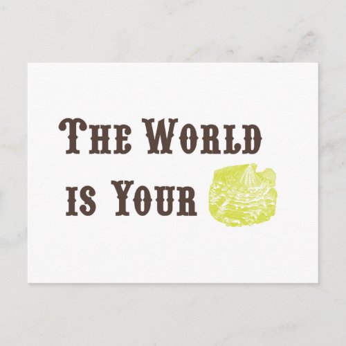 The World is Your Oyster Postcard