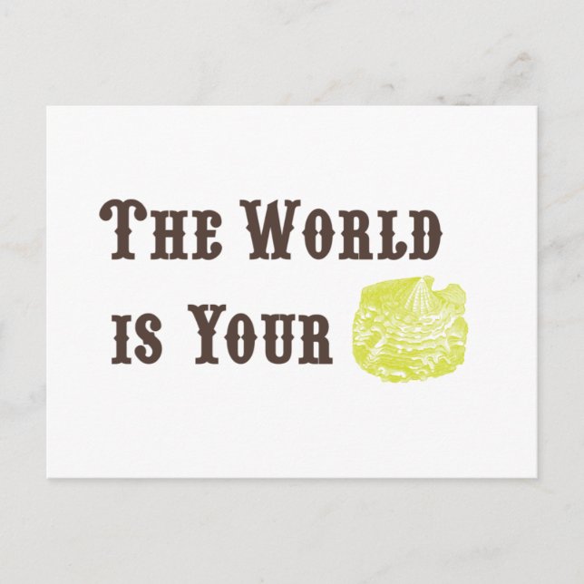 The World is Your Oyster Postcard (Front)