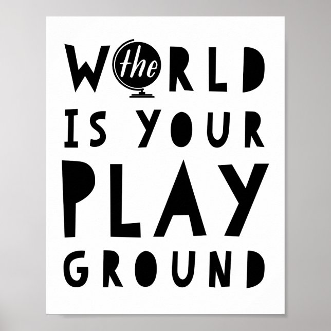 The world is your playground nursery poster (Front)