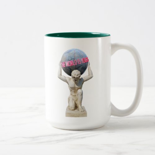 The World is Yours Two_Tone Coffee Mug