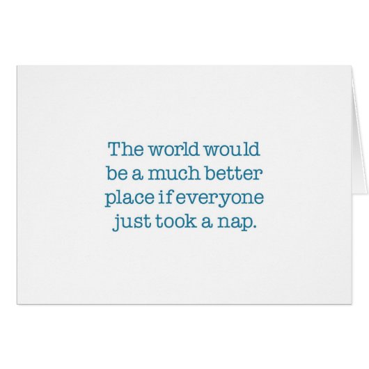 The World Needs A Nap (Front Horizontal)