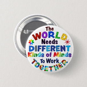 The WORLD Needs Different Kinds of Minds Button