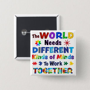 The WORLD Needs Different Kinds of Minds Button