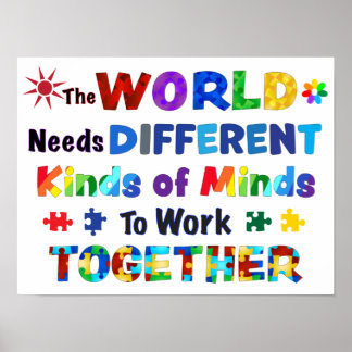 The WORLD Needs Different Kinds of Minds  Poster