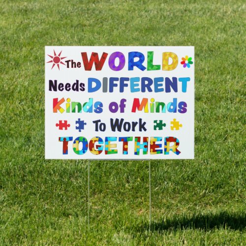 The WORLD Needs Different Kinds of Minds Sign