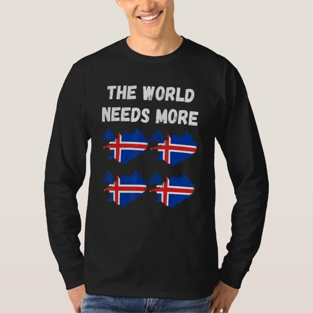 The World Needs More Iceland Icelandic T-Shirt (Front)