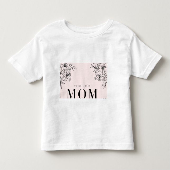 The world s best mom tshirt design  (Front)