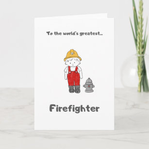 The World’s Greatest Firefighter Greetings Card